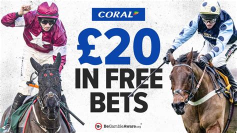 Coral Cheltenham Offer 2024: Get £20 in FREE bets.